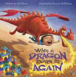 When A Dragon Moves In Again by Jodi Moore