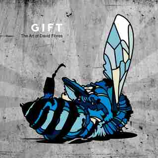 GIFT: The Art of David Flores by David Flores