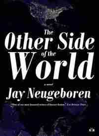 The Other Side of the World by Jay Neugeboren