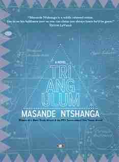 Triangulum by Masande Ntshanga