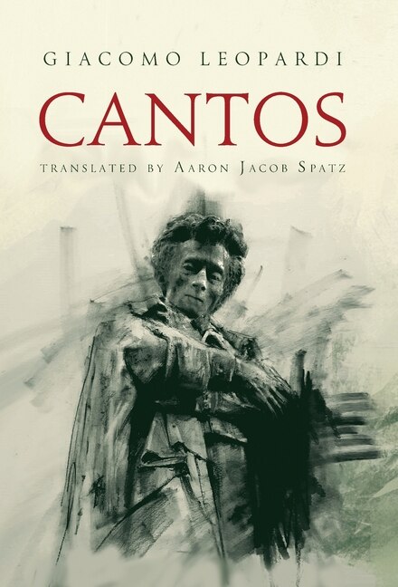 Cantos by Giacomo Leopardi Hardcover | Indigo Chapters