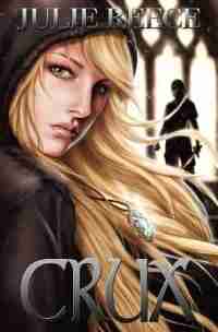 Crux by Julie Reece