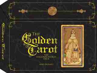 The Golden Tarot: The Visconti-sforza Deck by Mary Packard