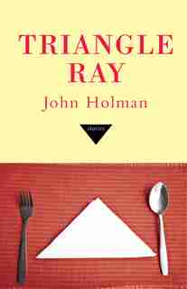 Triangle Ray by John Holman