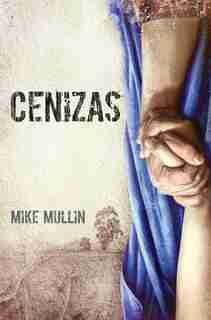 La Caída De La Ceniza by Mike Mullin