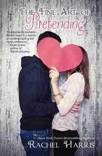The Fine Art of Pretending by Rachel Harris