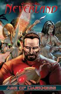 Neverland: Age Of Darkness by Dan Wickline