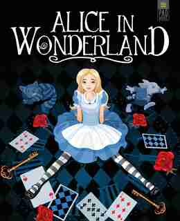 Alice in Wonderland by Lewis Carroll