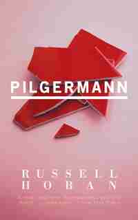 Pilgermann (Valancourt 20th Century Classics) by Russell Hoban