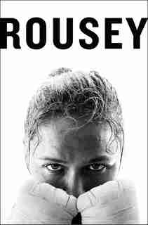 My Fight / Your Fight by Ronda Rousey