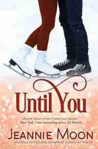 Until You by Jeannie Moon