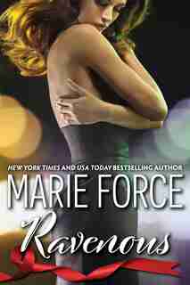 Ravenous (Quantum Series, Book 5) by Marie Force