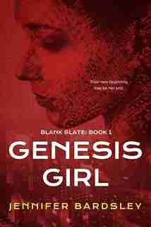 Genesis Girl by Jennifer Bardsley