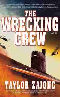 The Wrecking Crew: A Novel by Taylor Zajonc