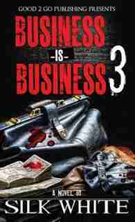 Business Is Business 3 de Silk White