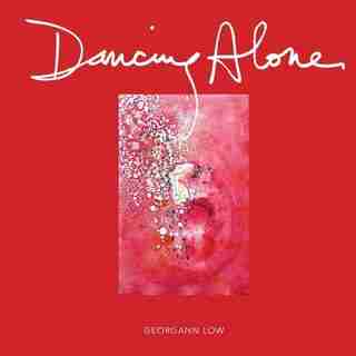 Dancing Alone by Georgann Low