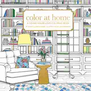 Color At Home: A Young House Love Coloring Book by Sherry & John Petersik