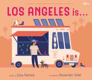 Los Angeles Is by Elisa Parhad