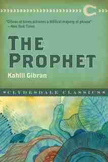 The Prophet by Kahlil Gibran