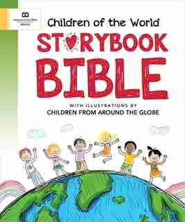Children Of The World Storybook Bible by Linda Washington