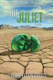 The Juliet by Laura Ellen Scott