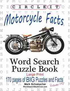 Circle It, Motorcycle Facts, Word Search, Puzzle Book by Lowry Global Media LLC