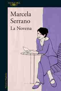 La Novena / The Ninth by Marcela Serrano