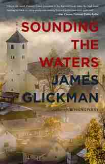 Sounding The Waters by James Glickman