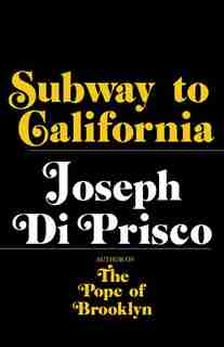Subway To California by Joseph Di Prisco