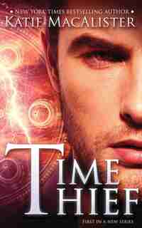 Time Thief by Katie Macalister