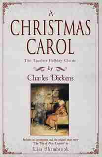 A Christmas Carol by Charles Dickens