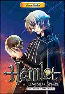Manga Classics Hamlet: Hamlet by William Shakespeare