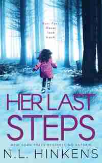 Her Last Steps: A Psychological Suspense Thriller by N L Hinkens