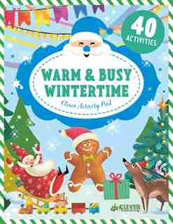 Warm & Busy Wintertime by Inna Clever Publishing