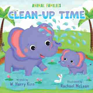 CLEANUP TIME by W. Harry Kirn