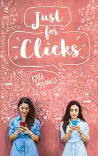 Just For Clicks by Kara Mcdowell