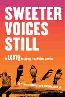 The Lgbtq Midwest Anthology by Ryan Schuessler
