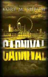 Carnival: A Lou Thorne Thriller by Kory M Shrum