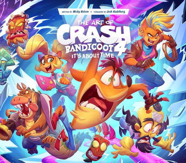 The Art Of Crash Bandicoot 4: It's About Time: It's About Time by Micky Neilson