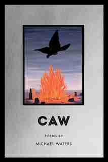 Caw by Michael Waters