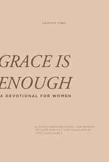 Grace Is Enough: A 30-day Christian Devotional To Help Women Turn Anxiety And Insecurity Into Confidence by Courtney Fidell