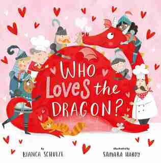Who Loves The Dragon? by Bianca Schulze