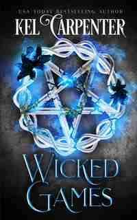 Wicked Games: Queen Of The Damned Book Two by Kel Carpenter