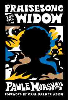 Praisesong For The Widow: (of The Diaspora - North America) by Paule Marshall