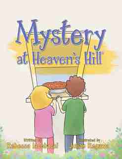 Mystery at Heaven's Hill© de Rebecca Iacobacci