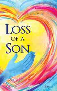 Loss of a Son by Samee