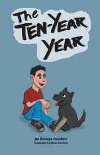 The Ten-Year Year by George Sanders
