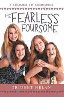 The Fearless Foursome: A Summer to Remember by Bridget Nelan