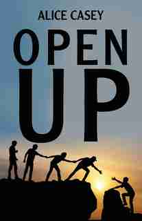 Open Up by Alice Casey