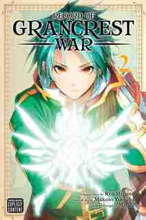 Record of Grancrest War, Vol. 2 by Makoto Yotsuba